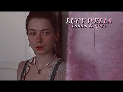 lucy wells; comes and goes