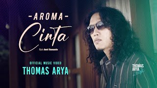 Download lagu Thomas Arya - Aroma Cinta mp3 Download lagu Thomas Arya - Aroma Cinta mp3