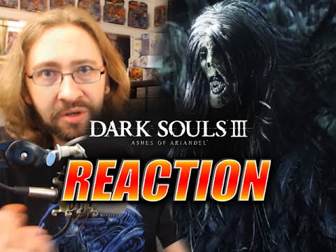 MAX REACTS: Dark Souls 3 Ashes of Ariandel - DLC Trailer