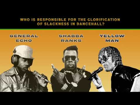 Who Is Responsible For The Glorification Of Slackness Music In Dancehall?