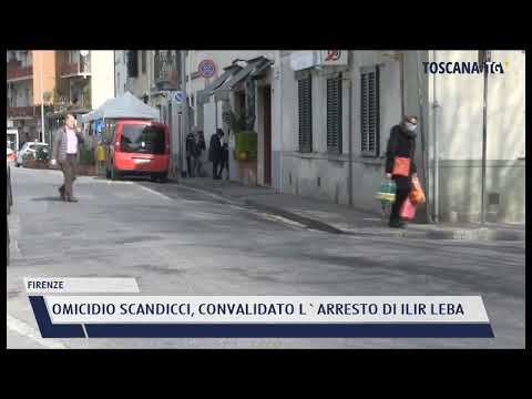 2022-03-30 FIRENZE - OMICIDIO SCANDICCI, CONVALIDATO L'ARRESTO DI ILIR LEBA