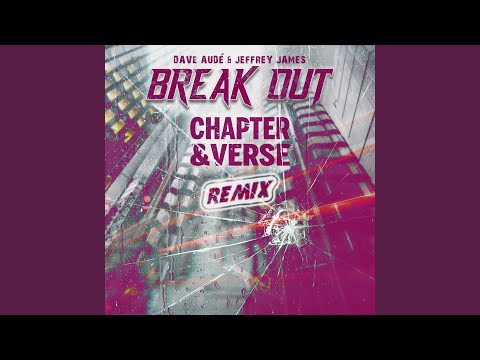 Break Out (Chapter & Verse Extended Club)