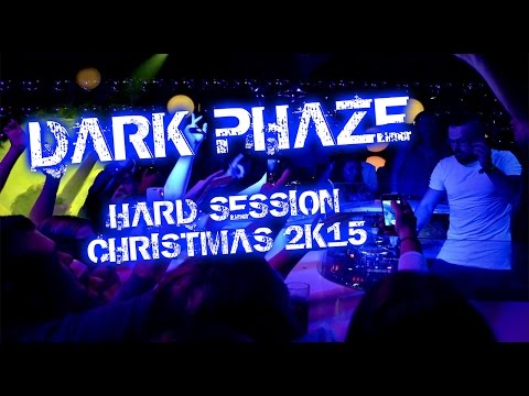 Dark Phaze - Hard Session Christmas 2K15