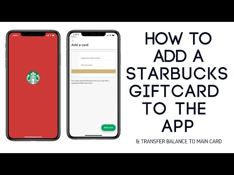 How to Add a Starbucks Gift Card to the App & Transfer...