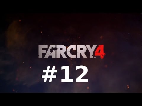 Far Cry 4 - Episode 12 : Don't you know I'm Bruce Willis ?