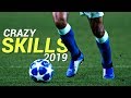 Crazy Football Skills & Goals 2018/19