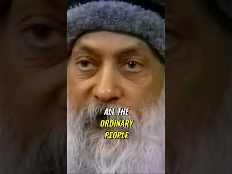 Osho Talks About Being Ordinary