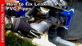 How to Fix Leaking Swimming Pool PVC Pipes