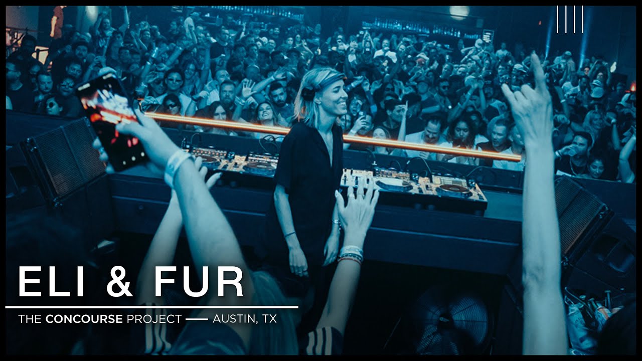 Eli & Fur - Live @ The Concourse Project x Austin, Texas 2025