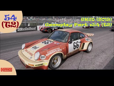 GRID 2019 ☆ Gameplay Part 54 (T2) ☆ Event: Classic GT Tour