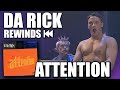 Da Rick Rewinds - Attention