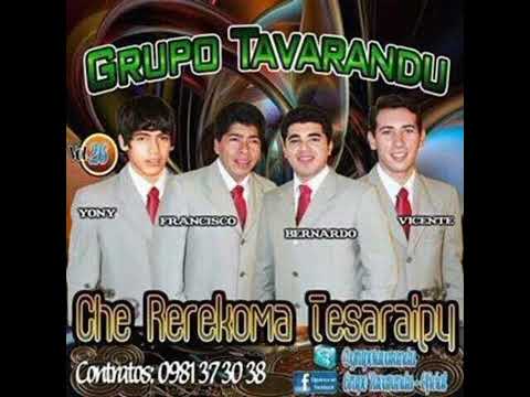 GRUPO TAVARANDU:EIKUAMAPA NDE AVE