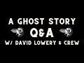 A Ghost Story Q & A with Director David Lowery And Crew