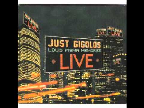 Les Gigolos - Louis Prima Memories - 
