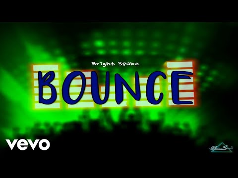 Bright Spakz - Bounce (Mood)