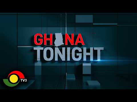 LIVE: Ghana Tonight || 07-07-2026