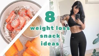 8 Snacks for WEIGHT LOSS // High Protein + EASY