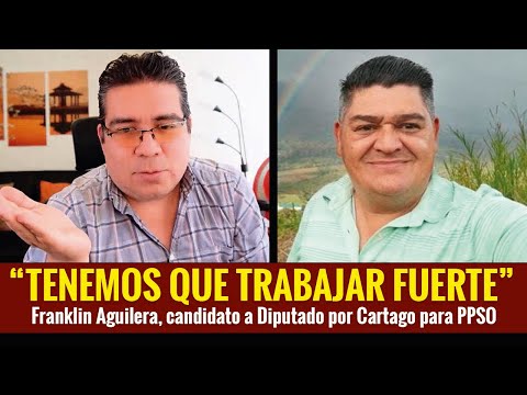 Entrevista con Franklin Aguilera, candidato a Diputado por Cartago para el Partido Pueblo Soberano