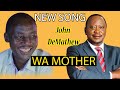 JOHN  DE'MATHEW  -  WA MOTHER (WA-MATHA} (Official Video}