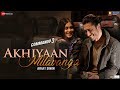 Akhiyaan Milavanga Commando 3 Vidyut Jammwal Adah Sharma Arijit Singh Sruthy S Mannan S