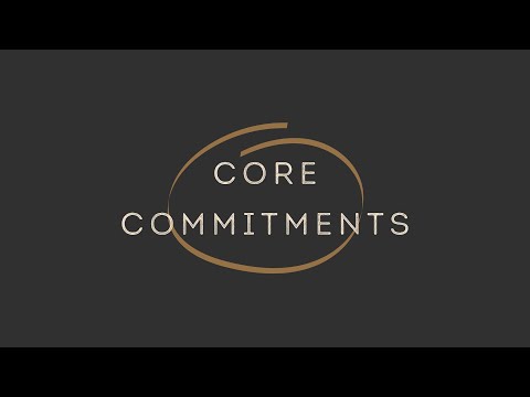 Core Commitments - Corporate Worship - 25th June 2017