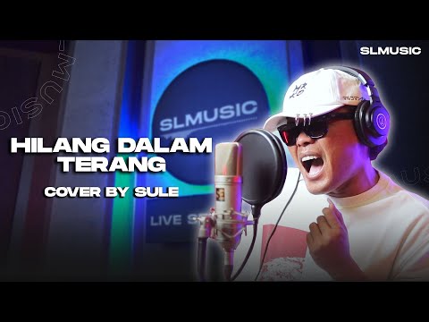HILANG DALAM TERANG - AMY SEARCH || COVER BY SULE