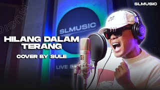 Download lagu HILANG DALAM TERANG AMY SEARCH COVER BY SULE... mp3