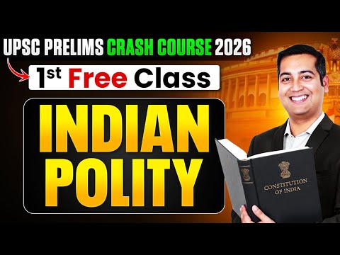 Indian Polity - 1st Free Class 🔥 | UPSC Prelims Crash Course 2026 || By Sumit Rewri Sir