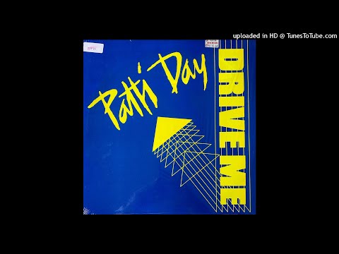 Patti Day - Drive Me (Stretch Limo Mix)(Starway Records, Inc. 1989)