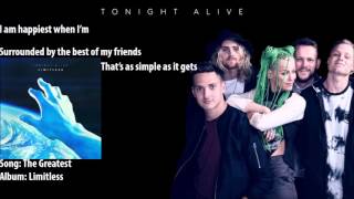 Tonight Alive - The Greatest (Lyric video)