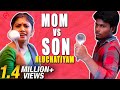 Mom vs Son Aluchatiyam | Mom vs Son Sothanaigal | Sirappa seivom | Random Videos