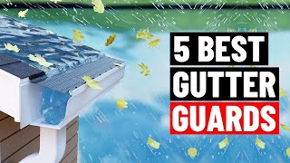 Top 5 Best Gutter Guards 2026