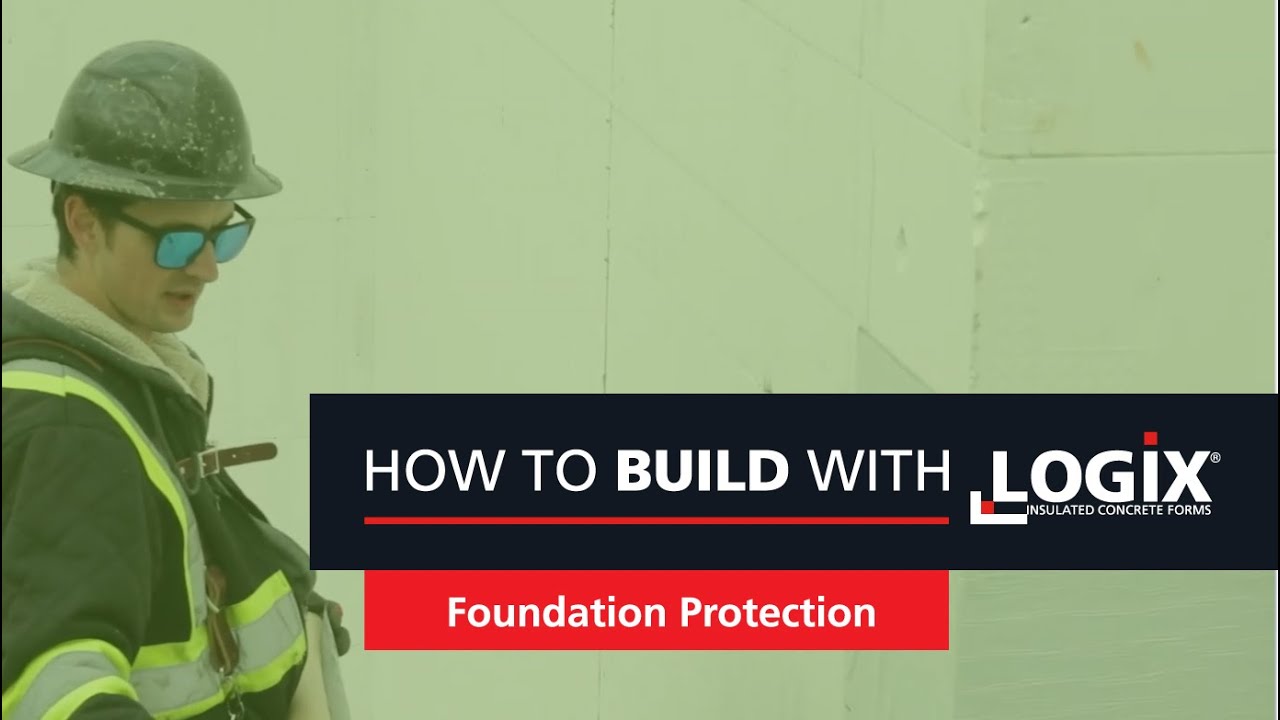 How to Protect Your Insulated Concrete Form Foundation