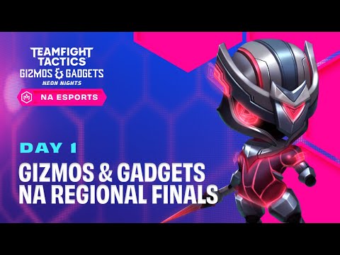 TFT 12.5b - Gizmos & Gadgets NA Regional Finals | Day 1 | Teamfight Tactics Esports