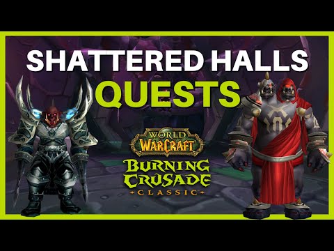 Shattered Halls Quest Guide (TBC Classic) | Where to Pick Up Shattered Halls Quests
