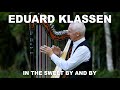 Eduard Klassen / Christine Klassen "In The Sweet by and by " (Paraguayan Harp)