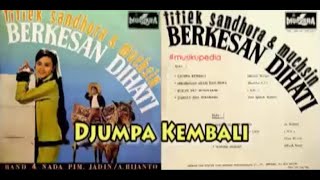Download lagu (Full Album) Titiek Sandhora & Muchsin # Berkesan Dihati mp3