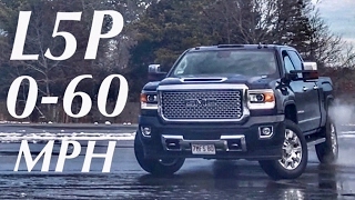 2017 L5P Duramax Denali HD 0-60 Runs