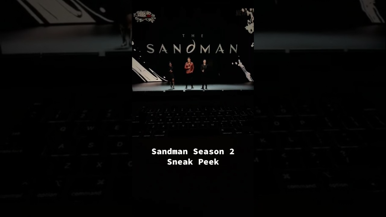 SANDMAN 2 Sneak Peek at Netflix Geeked