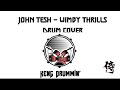 John Tesh - Wimby Thrills Drum Cover KenG Samurai