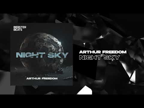 Arthur Freedom - Night Sky [BOOSTER BEATS]