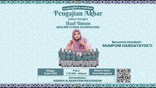 Download lagu 🔴[ LIVE ] PENGAJIAN AKBAR BERSAMA USTADZAH MUMPUNI HANDAYAYEKTI &  AL MUNSYIDIN PEKALONGAN mp3