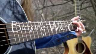 Before We Go- Medicine (Official Video)