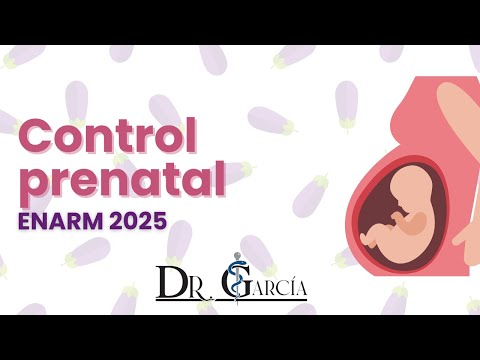Control prenatal ENARM 2025 || Dr Garcia