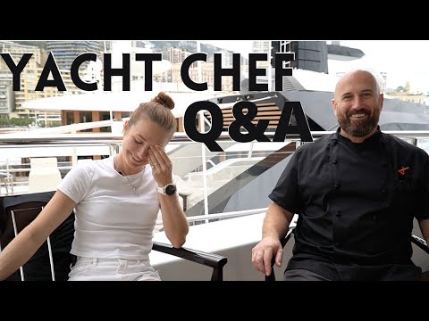 Yacht Chef Q&A - your Q's answered! ft @OliveOilandGasoline