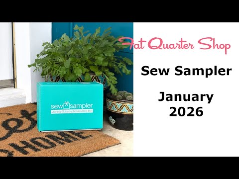 Fat Quarter Shop - Sew Sampler - January 2026
