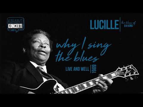 Lucille: Why I Sing the Blues
