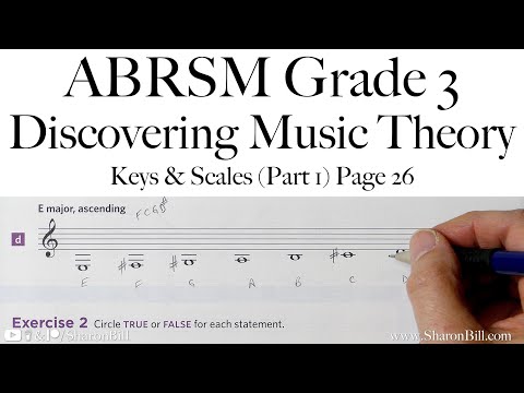 ABRSM Discovering Music Theory Grade 3 Keys and Scales (Part 1)  Page 26 with Sharon Bill