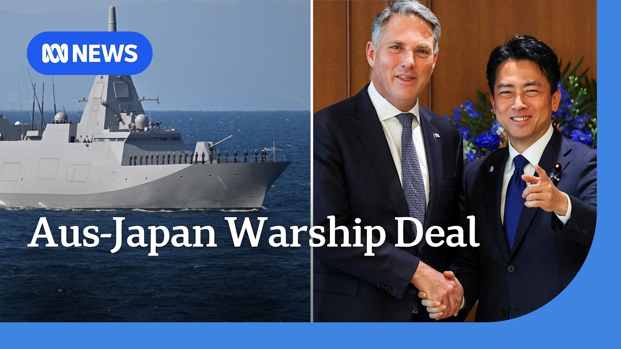 Australia and Japan sign contract for first of next generation warship fleet | ABC NEWS