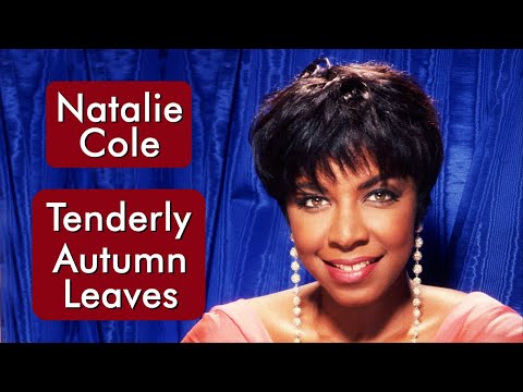 Tenderly - Natalie Cole